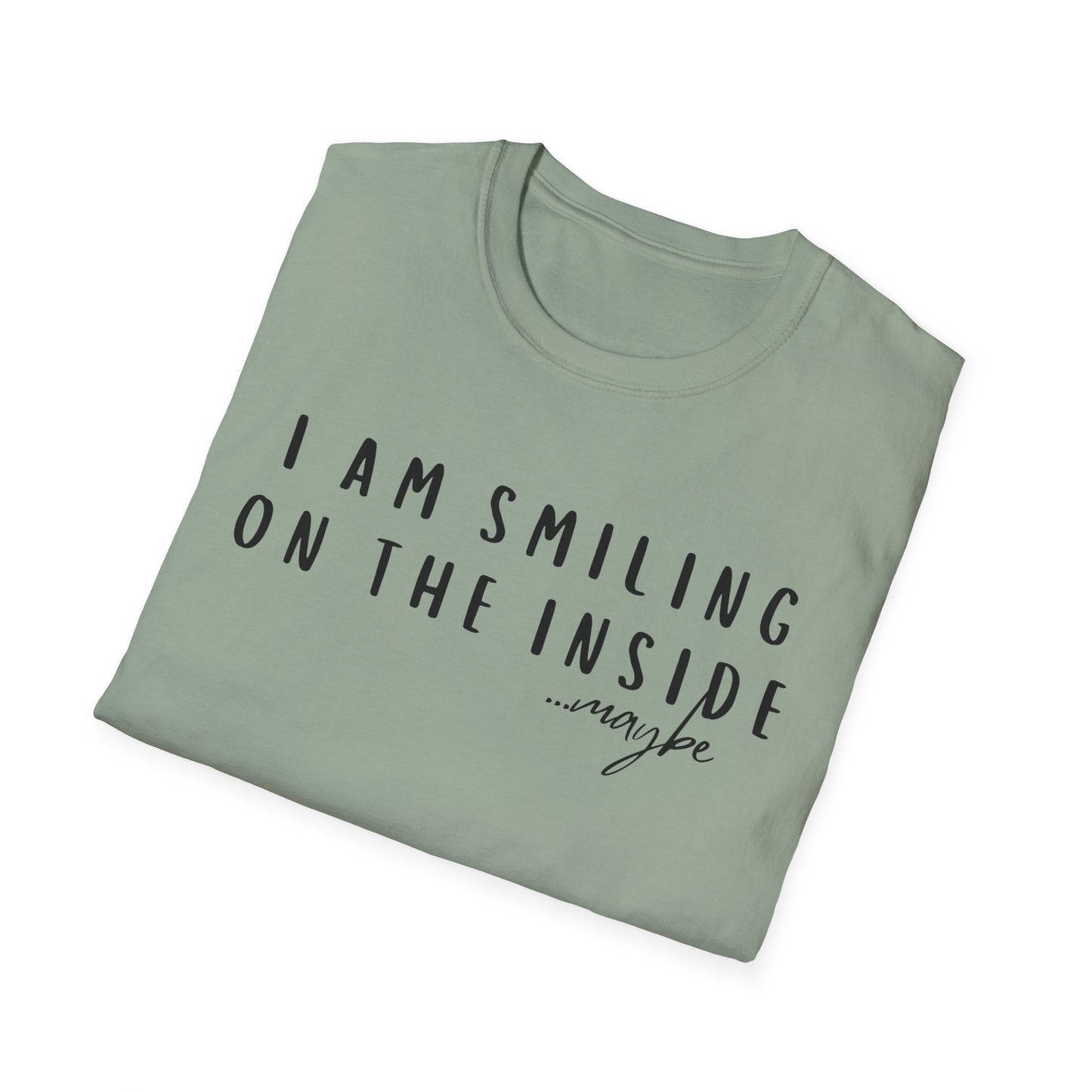 "I Am Smiling on the Inside... Maybe" Sarcastic Graphic Tee