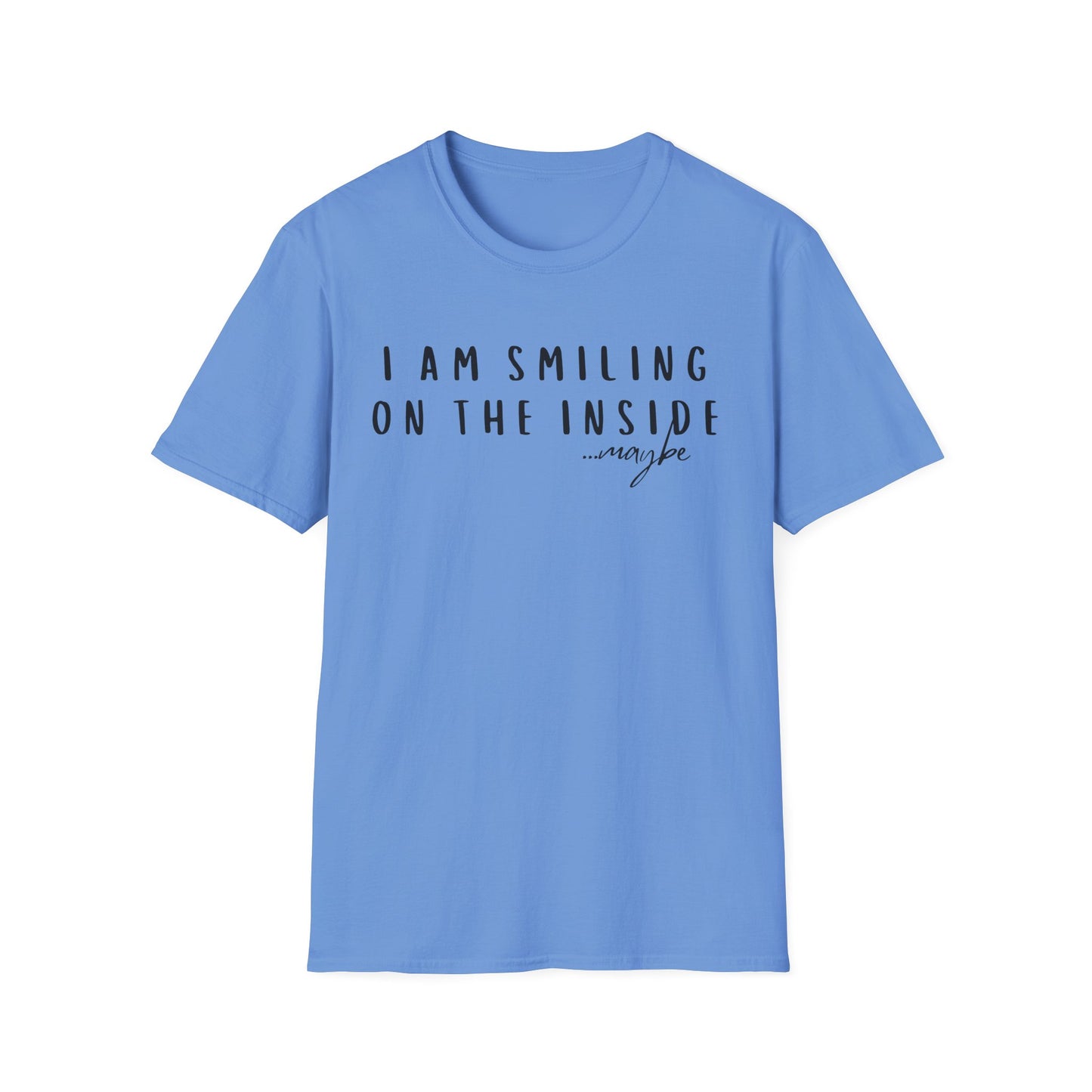 "I Am Smiling on the Inside... Maybe" Sarcastic Graphic Tee