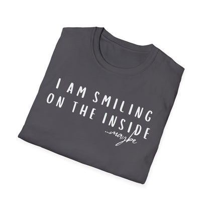 "I Am Smiling on the Inside... Maybe" Sarcastic Graphic Tee