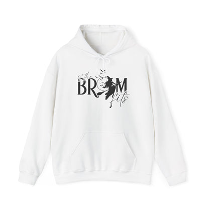 If the Broom Fits Hoodie – Funny Halloween Witch Sweatshirt for Women – Cozy Fall Hoodie – Spooky Season Apparel – Unisex Fit – Sizes S-5XL