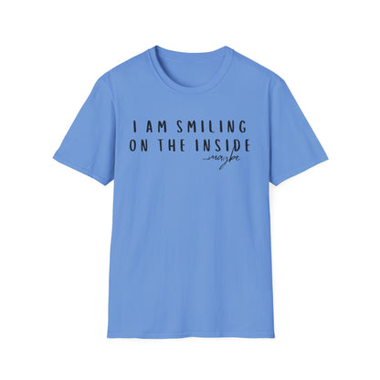 "I Am Smiling on the Inside... Maybe" Sarcastic Graphic Tee
